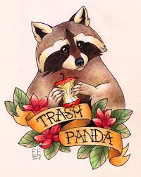 Trash Panda Trash Panda Raccoon Tattoo Animal Tattoos