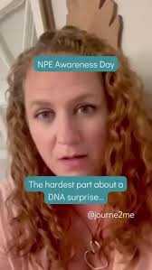 What’s the hardest part about a DNA discovery? Some insight for NPE (Not  Parent Expected) Awareness Day. Follow for more:  @everythingsrelativepodcast @ShakingtheFamilyTree @_a.life.we.love_ ...