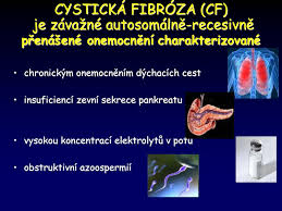 Typickým znakom sú aj tenké, tzv. V Nemecku A Francii Dosud Casto Mukoviscidoza Ppt Stahnout