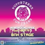Puppeteers for Fears: Robopocalypse The Musical