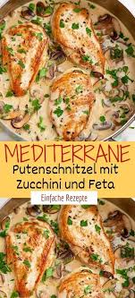 Mediterrane Putenschnitzel Mit Zucchini Und Feta Sprainnews Putenschnitzel Rezepte Einfache Gerichte