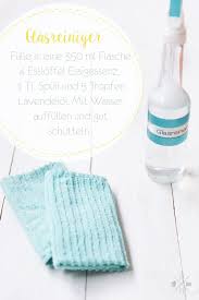 Glasreiniger Selbst Gemacht Rezept Fur Glasreiniger Essigessenz Putzmittel Relleomein De Glasreiniger Fenster Putzen Putzmittel Selbstgemacht