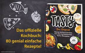 Einfach Tasty Tasty Das Original Einfach Kochen Einfach Einfach Lecker