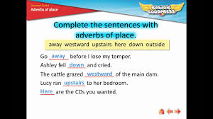As we already noted, it is unusual to find several adverbs consecutively modifying the same word. Adverbs Of Place And Movement Grammartop Com
