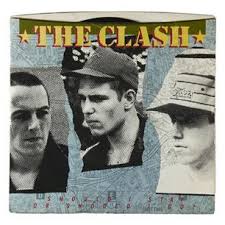 The Clash Should I Stay Or Should I Go Album 500 Greatest Songs Of All Time The Clash Greatest Songs Songs