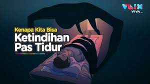 Ketindihan Pas Tidur Ini Penjelasan Dari Pandangan Islam Youtube