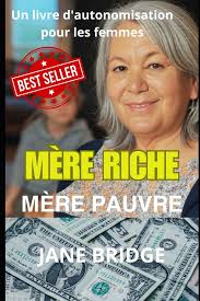MÈRE RICHE. MÈRE PAUVRE. (French... book by Jane Bridge