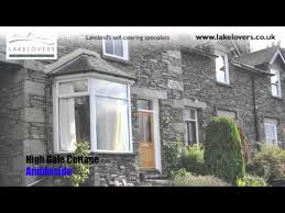 Lake district cottages | self catering lake district holiday cottages. High Gale Cottage Ambleside Self Catering Holiday Cottage Youtube