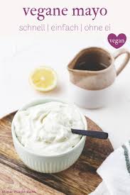 Das Schnellste Und Beste Vegane Mayo Rezept Lass Mich Dir Zeigen Wie Du Mit Ein Paar Wenigen Zutaten Und Schritten Vega Vegane Mayonnaise Rezepte Vegane Mayo
