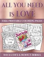 Trail of colors has designed some beautiful free coloring pages for adults that include images of leaves, flowers, dragons, aliens, butterflies, and abstract shapes. Free Printable Coloring Pages All You Need Is Love This Book Has 40 Coloring Sheets That Can Be Used To Color In Frame And Or Meditate Over This Manning Dussmann Das Kulturkaufhaus