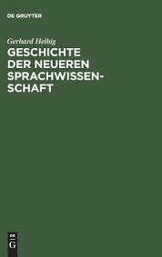 تاريخ علم اللغة الحديث By Gerhard Helbig