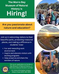Ready to start your career with California State Parks? The Morro Bay  Museum of Natural History is hiring! This position includes: