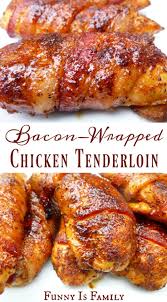 Bacon Wrapped Chicken Tenders Funny Is Family Recipe Chicken Tender Recipes Recipes Bacon Wrapped Chicken Tenders