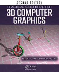 Practical Algorithms For 3d Computer Graphics Ebook Rental In 2020 3d Computer Graphics Computer Graphics Algorithm