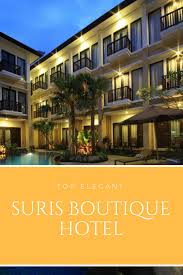 Suris Boutique Hotel Ialah Hotel Di Kawasan Pantai Kuta Bali Yang Terkenal Elegan Terjangkau Dan Kental Dengan Suasana Alam Yang Menen Hotel Butik Bali Hotel