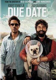 Due Date Netflix Comedy Movies Funny Movies Robert Downey Jr
