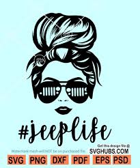 Download Jeep Life Svg Messy Bun Jeep Svg Jeep Life Messy Bun Svg Jeep Lover Svg Svg Hubs