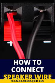 How To Connect Speaker Wire Identify Connector Types Speaker Wire Speaker Connection