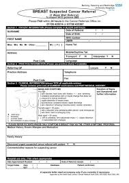 He doesn't include you in family activities. Cancer Referral Form Breast