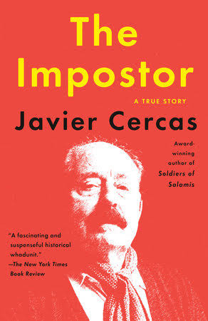 The Impostor by Javier Cercas: 9780525434238 | PenguinRandomHouse.com: Books