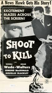 Shoot to Kill (1947) - IMDb