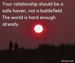 Make Your Relationship A Haven Not A Battlefield Relationship Quotes Struggling Relationship Marriage Struggles