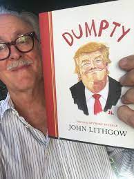 If playback doesn't begin shortly, try restarting your device. John Lithgow On Twitter Just Got My Book Dumpty Out In October Watch For It