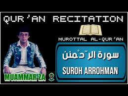 Surah Ar Rahman Ayat 1 78 Kh Muammar Za Youtube Ayat Qur An Quran