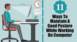 Check spelling or type a new query. 11 Ways To Maintain Good Posture While Working On The Computer