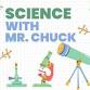 Science with Mr. Chuch event image