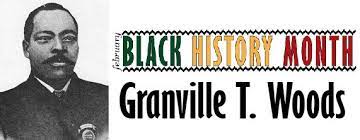 Black History Month: Granville T. Woods – West Side Story
