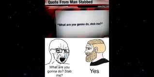 Man stabbed 18 times in 25 seconds on train. Quote From Man Stabbed What Are You Gonna Do Stab Me What Are You Gonna Do Stab Me America S Best Pics And Videos