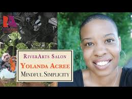 RiverArts Salon: Mindful Simplicity with Yolanda Acree