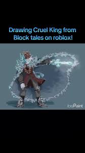 Drawing Cruel King from Block Tales