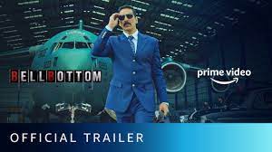 Bellbottom Official Trailer Akshay Kumar Huma Qureshi Vaani Kapoor New Hindi Movie 2021 Youtube