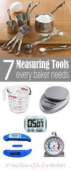 Measuring Tools Every Baker Needs Baking Measuring Tools Measuring Tools Baking Tools