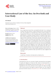 Pdf International Law Of The Sea An Overlook And Case Study