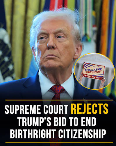 The US Supreme Court has rejected Donald Trump's latest attempt to end birthright  citizenship, inflicting a legal blow on one of his long-standing  immigration priorities. The court declined to lift lower court