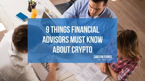If you're thinking of investing. 9 Things Financial Advisors Must Know About Crypto Sarson Funds Cryptocurrency Blockchain Investment Funds