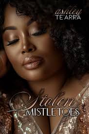 Amazon.com: Stolen Mistletoes eBook : Te'Arra, Ashley : Kindle Store