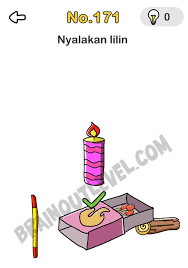 Try the suggestions below or type a new query above. Jawaban Brain Out Nyalakan Lilin Brain Out Level 171