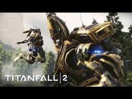 Titanfall 2 Walkthrough Multiplayer Gameplay Part 1 Xbox One Ps4 Titanfall Xbox One Games Cinematic Trailer