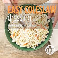Easy Coleslaw Dressing Recipe In 2020 Coleslaw Recipe Easy Easy Coleslaw Dressing Coleslaw Dressing