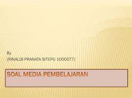 Menjawab pertanyaan tetapi kurang tepat. Soal Media Pembelajaran Ppt Download