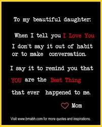 100 Inspirational Mother Daughter Quotes My Daughter Quotes Love You Daughter Quotes Baby Love Quotes