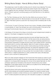 When you know how to write a movie critique paper, the whole process is nothing but fun. Writing Movie Scripts How To Write A Horror Script