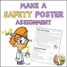 Make A Lab Safety Poster Assignment Science Safety Science Safety Activities Science Lab Safety