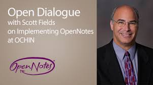 open dialogue with scott fields on implementing opennotes