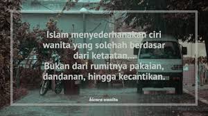 Karena itulah pernikahan harus didasari rasa cinta. 42 Kata Kata Bijak Islam Untuk Wanita Yang Penuh Makna Menyentuh Hati