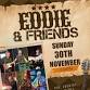 FREE ENTRY - EDDIE & FRIENDS event image